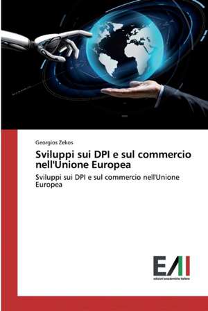 Sviluppi sui DPI e sul commercio nell'Unione Europea de Georgios Zekos