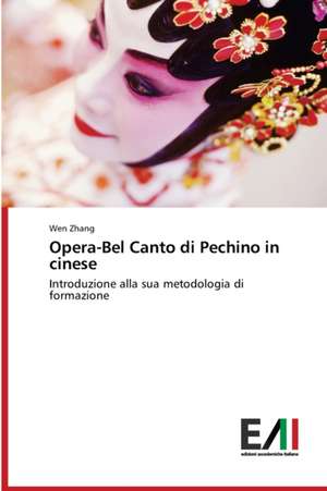 Opera-Bel Canto di Pechino in cinese de Wen Zhang