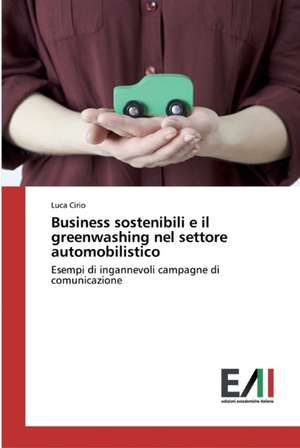 Business sostenibili e il greenwashing nel settore automobilistico de Luca Cirio