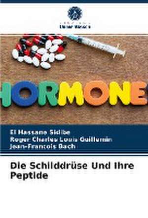 Die Schilddrüse Und Ihre Peptide de El Hassane Sidibé