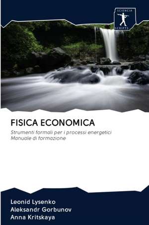 FISICA ECONOMICA de Leonid Lysenko