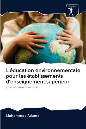 L'éducation environnementale pour les établissements d'enseignement supérieur de Mohammed Adama