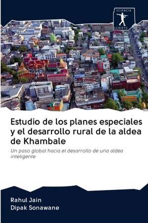 Estudio de los planes especiales y el desarrollo rural de la aldea de Khambale de Rahul Jain