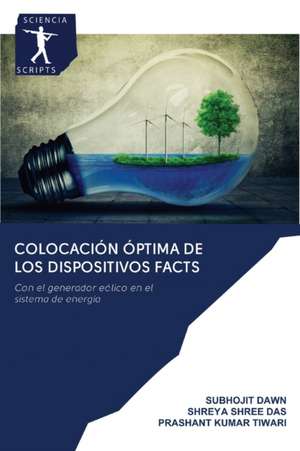 Colocación óptima de los dispositivos FACTS de Subhojit Dawn