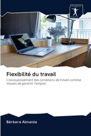 Flexibilité du travail de Bárbara Almeida
