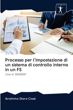 Processo per l'impostazione di un sistema di controllo interno in un FS de Ibrahima Dioro Cissé