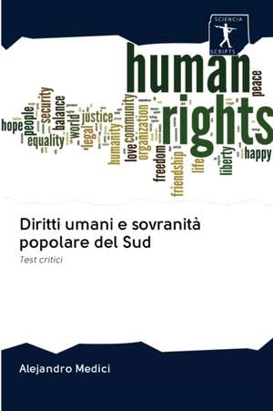 Diritti umani e sovranità popolare del Sud de Alejandro Medici