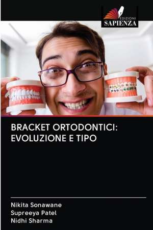 BRACKET ORTODONTICI: EVOLUZIONE E TIPO de Nikita Sonawane