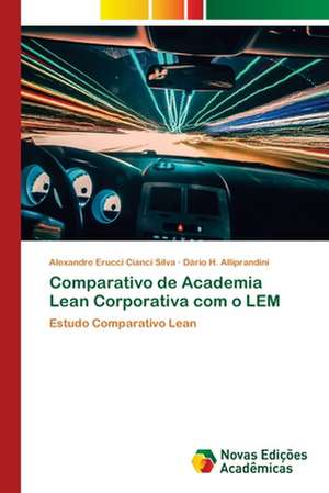 Comparativo de Academia Lean Corporativa com o LEM de Alexandre Erucci Cianci Silva