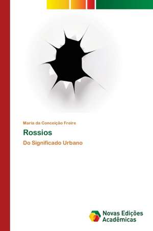 Rossios de Maria Da Conceição Freire