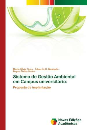 Sistema de Gestão Ambiental em Campus universitário: de Maria Silvia Fiuza