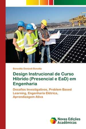 Design Instrucional de Curso Híbrido (Presencial e EaD) em Engenharia de Benedito Donizeti Bonatto