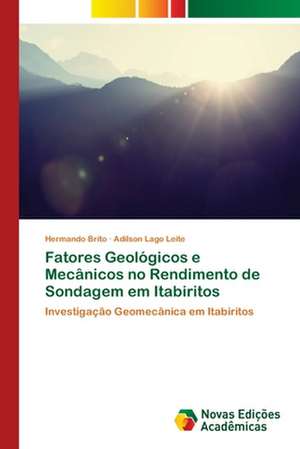 Fatores Geológicos e Mecânicos no Rendimento de Sondagem em Itabiritos de Hermando Brito