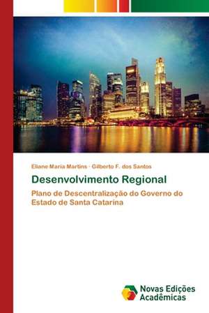 Desenvolvimento Regional de Eliane Maria Martins