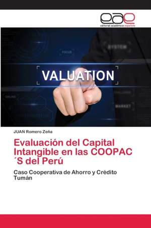 Evaluación del Capital Intangible en las COOPAC´S del Perú de Juan Romero Zeña