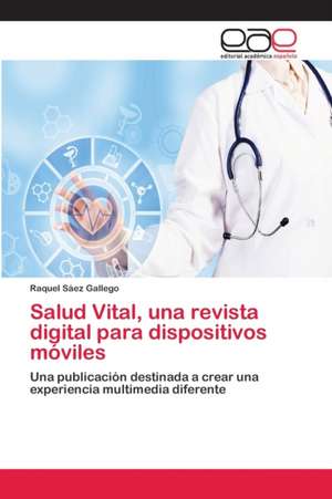 Salud Vital, una revista digital para dispositivos móviles de Raquel Sáez Gallego