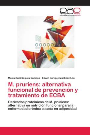 M. pruriens: alternativa funcional de prevención y tratamiento de ECBA de Maira Rubi Segura Campos