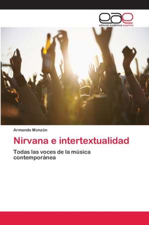 Nirvana e intertextualidad de Armando Monzón