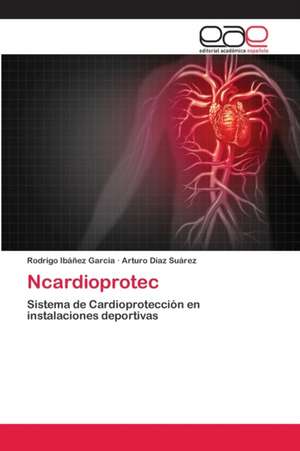 Ncardioprotec de Rodrigo Ibáñez García