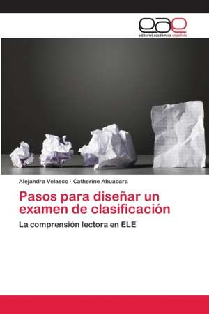 Pasos para diseñar un examen de clasificación de Alejandra Velasco