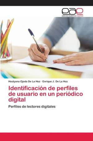 Identificación de perfiles de usuario en un periódico digital de Hoolyana Ojeda de la Hoz