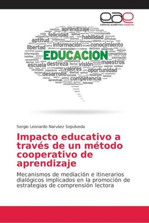 Impacto educativo a través de un método cooperativo de aprendizaje de Sergio Leonardo Narváez Sepúlveda