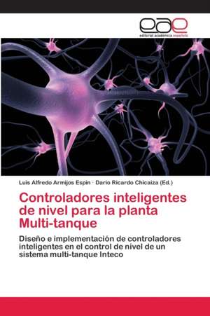Controladores inteligentes de nivel para la planta Multi-tanque de Luis Alfredo Armijos Espin
