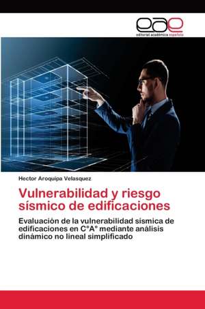 Vulnerabilidad y riesgo sísmico de edificaciones de Héctor Aroquipa Velasquez
