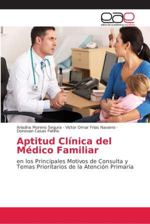 Aptitud Clínica del Médico Familiar de Ariadna Moreno Segura