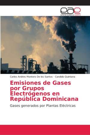 Emisiones de Gases por Grupos Electrógenos en República Dominicana de Carlos Andres Montero de los Santos