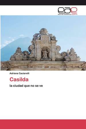 Casilda de Adriana Caciarelli