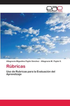 Rúbricas de Altagracia Miguelina Pujols Sánchez