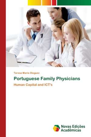 Portuguese Family Physicians de Teresa Maria Dieguez