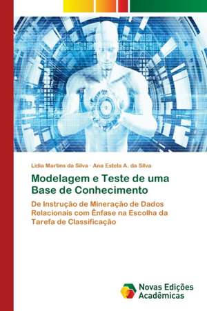Modelagem e Teste de uma Base de Conhecimento de Lídia Martins Da Silva