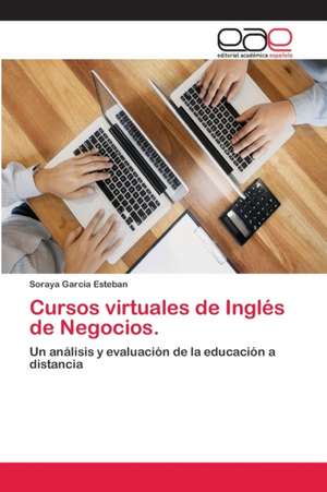 Cursos virtuales de Inglés de Negocios. de Soraya Garcia Esteban