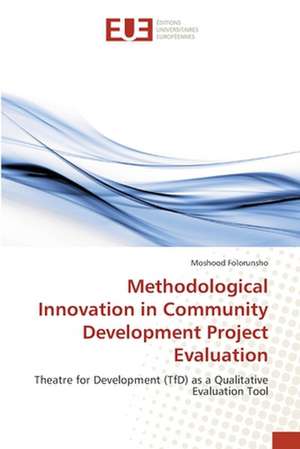 Methodological Innovation in Community Development Project Evaluation de Moshood Folorunsho