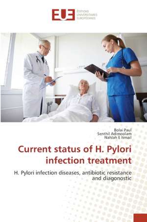 Current status of H. Pylori infection treatment de Bolai Paul