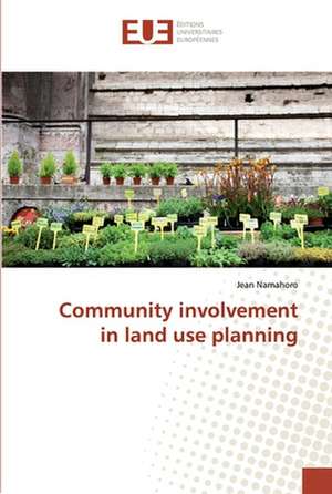 Community involvement in land use planning de Jean Namahoro