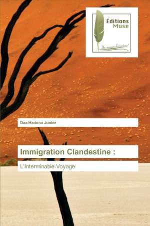 Immigration Clandestine : de Daa Hadeou Junior