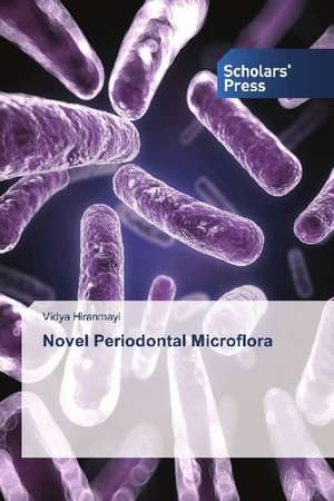 Novel Periodontal Microflora de Vidya Hiranmayi