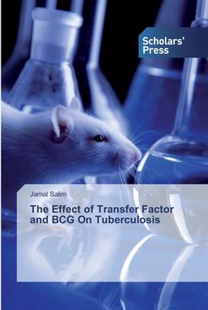 The Effect of Transfer Factor and BCG On Tuberculosis de Jamal Salim