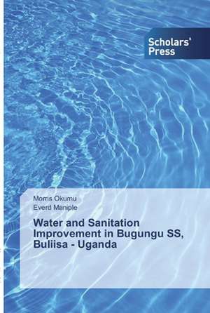 Water and Sanitation Improvement in Bugungu SS, Buliisa - Uganda de Morris Okumu