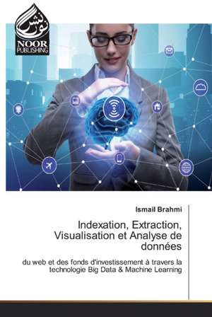 Indexation, Extraction, Visualisation et Analyse de données de Ismail Brahmi