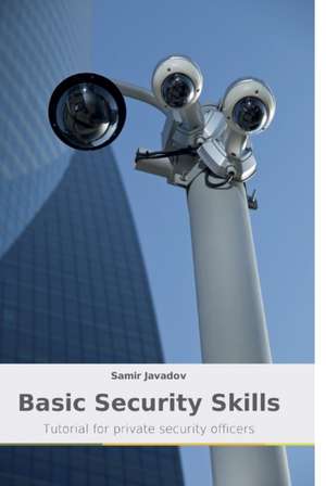 Basic Security Skills de Samir Javadov