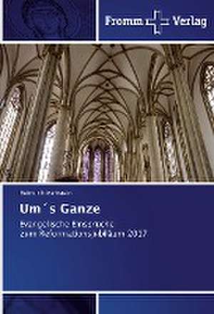 Um´s Ganze de Helmut Kirschstein