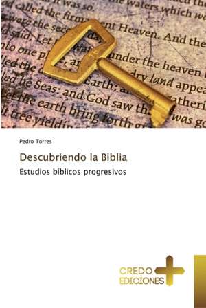 Descubriendo la Biblia de Pedro Torres