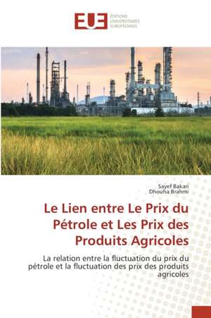 Le Lien entre Le Prix du Pétrole et Les Prix des Produits Agricoles de Sayef Bakari