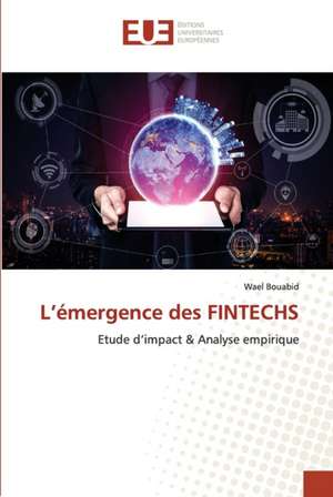 L¿émergence des FINTECHS de Wael Bouabid