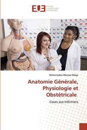 Anatomie Générale, Physiologie et Obstétricale de Mohamadou Moussa Maiga