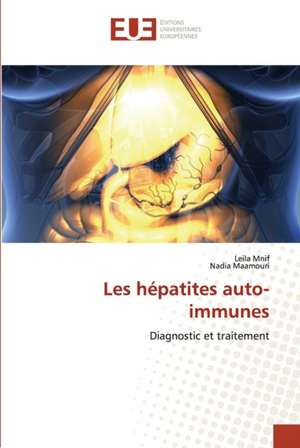 Les hépatites auto-immunes de Leila Mnif